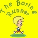 The Boring Runner